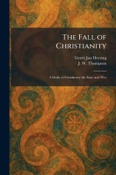 The Fall of Christianity