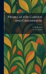 Primulas for Garden and Greenhouse