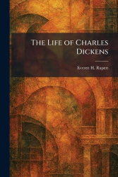 The Life of Charles Dickens