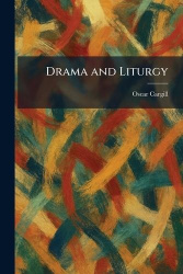 Drama and Liturgy