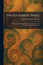 The Eucharistic Priest