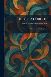 The Great Fright - Onesiphore, Our Neighbor