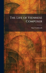The Life of Viennese Composer