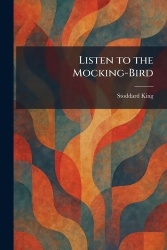 Listen to the Mocking-Bird