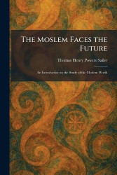 The Moslem Faces the Future