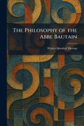 The Philosophy of the Abbe Bautain