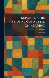 Report of the National Committee on Reading