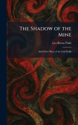 The Shadow of the Mine