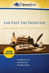 Far Past the Frontier (Cram Edition)