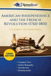 American Independence and the French Revolution (1760-1801) (Cram Edition)