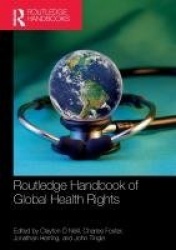 Routledge Handbook of Global Health Rights