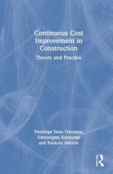Continuous Cost Improvement in Construction - Theory and Practice