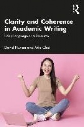 Clarity and Coherence in Academic Writing - Using Language as a Resource