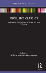 Expanding Classics - Practitioner Perspectives from Museums and Schools