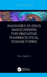 Invasomes as Drug Nanocarriers for Innovative Pharmaceutical Dosage Forms