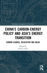 China’s Carbon-Energy Policy and Asia’s Energy Transition - Carbon Leakage, Relocation and Halos