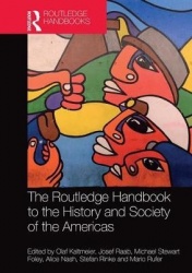 The Routledge Handbook to the History and Society of the Americas