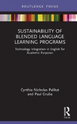 Sustainability of Blended Language Learning Programs - Technology Integration in English for Academic Purposes
