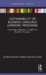 Sustainability of Blended Language Learning Programs - Technology Integration in English for Academic Purposes