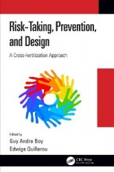 Risk-Taking, Prevention and Design - A Cross-Fertilization Approach
