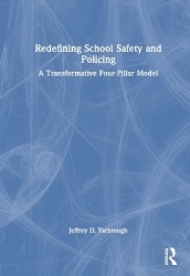 Redefining School Safety and Policing - A Transformative Four-Pillar Model