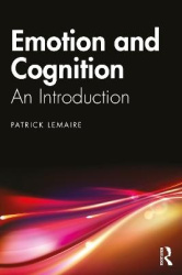Emotion and Cognition - An Introduction
