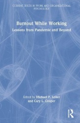 Burnout While Working - Lessons from Pandemic and Beyond