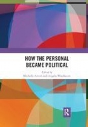 How the Personal Became Political - The Gender and Sexuality Revolutions in 1970s Australia
