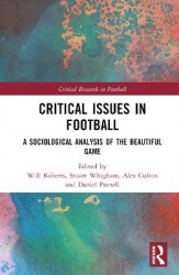 Critical Issues in Football - A Sociological Analysis of the Beautiful Game
