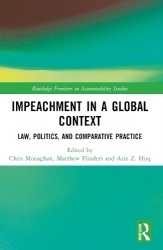 Impeachment in a Global Context - Law, Politics, and Comparative Practice