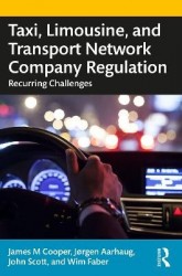 Taxi, Limousine, and Transport Network Company Regulation - Recurring Challenges