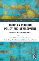 European Regional Policy and Development - Forgotten Regions and Spaces