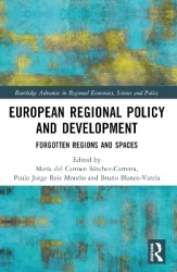 European Regional Policy and Development - Forgotten Regions and Spaces