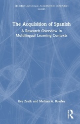 The Acquisition of Spanish - A Research Overview in Multilingual Learning Contexts