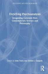 Enriching Psychoanalysis - Integrating Concepts from Contemporary Science and Philosophy