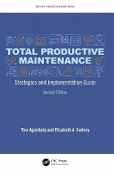 Total Productive Maintenance - Strategies and Implementation Guide