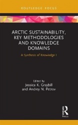 Arctic Sustainability, Key Methodologies and Knowledge Domains - A Synthesis of Knowledge I