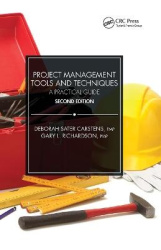 Project Management Tools and Techniques - A Practical Guide, Second Edition