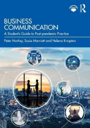 Professional and Business Communication - Personal Strategies for the Post-Digital World