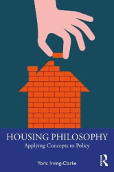 Housing Philosophy - Applying Concepts to Policy