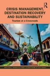Crisis Management, Destination Recovery and Sustainability - Tourism at a Crossroads