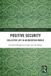 Positive Security - Collective Life in an Uncertain World