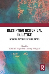 Rectifying Historical Injustice - Debating the Supersession Thesis