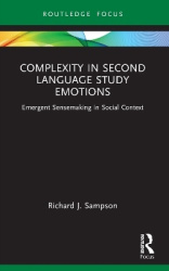 Complexity in Second Language Study Emotions - Emergent Sensemaking in Social Context