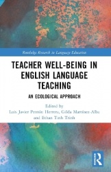 Teacher Well-Being in English Language Teaching - An Ecological Approach