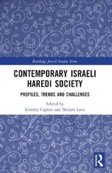 Contemporary Israeli Haredi Society - Profiles, Trends, and Challenges