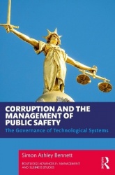 Corruption and the Management of Public Safety - The Governance of Technological Systems