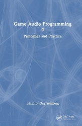 Game Audio Programming 4 - Principles and Practices