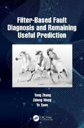 Filter-Based Fault Diagnosis and Remaining Useful Life Prediction
