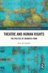 Theatre and Human Rights - The Politics of Dramatic Form
